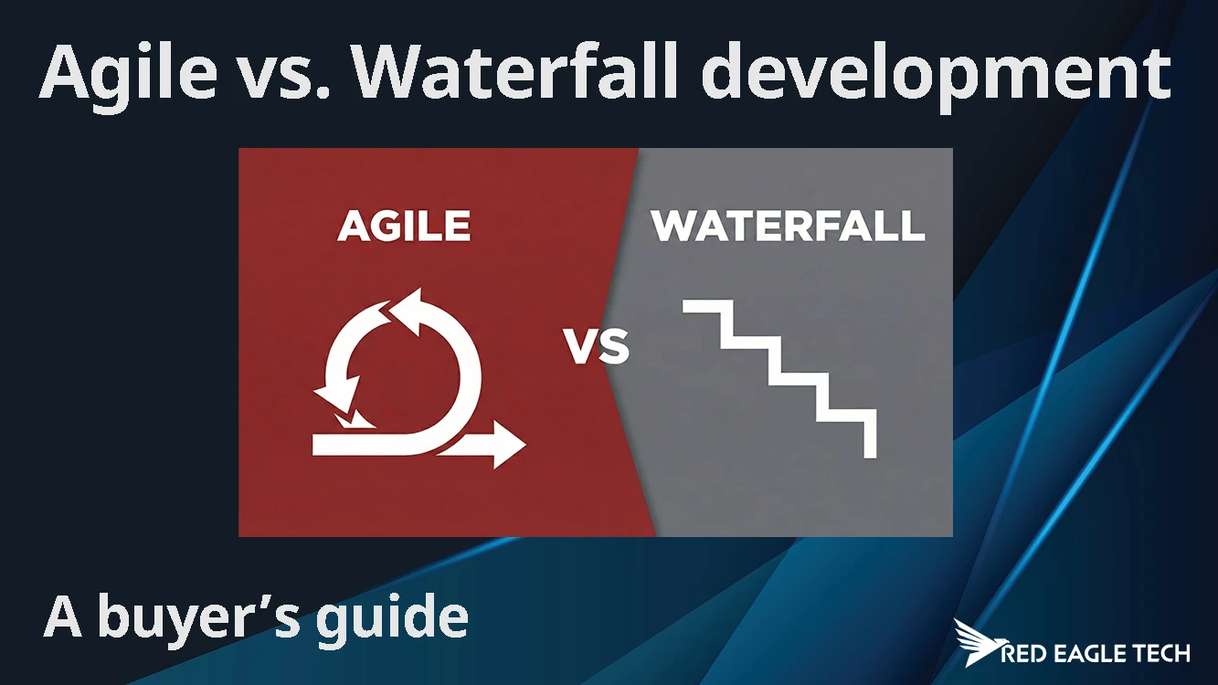 Agile vs waterfall buyer's guide